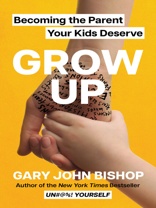 Title details for Grow Up by Gary John Bishop - Available